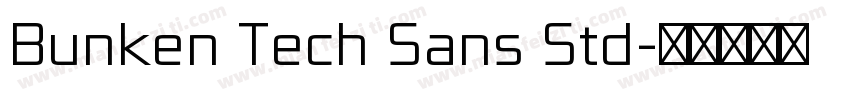 Bunken Tech Sans Std字体转换
